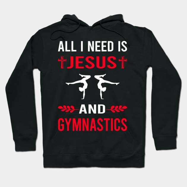 I Need Jesus And Gymnastics Gymnast Hoodie by Bourguignon Aror